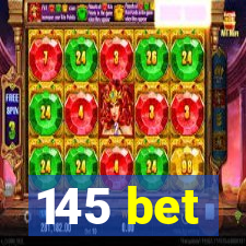 145 bet